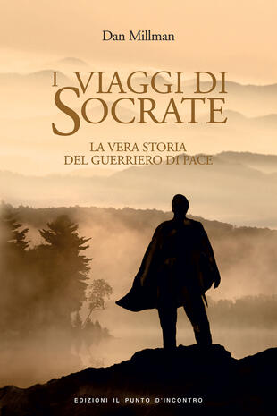 copertina I viaggi di Socrate. La vera storia del guerriero di pace