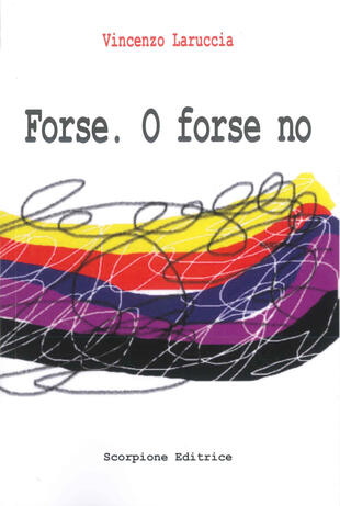 copertina Forse. O forse no