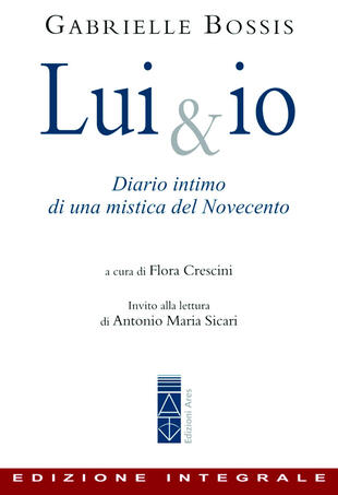copertina Lui & io. Diario intimo di una mistica del Novecento