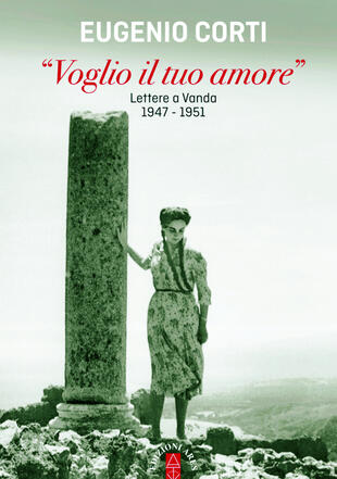 copertina «Voglio il tuo amore». Lettere a Vanda 1947-1951