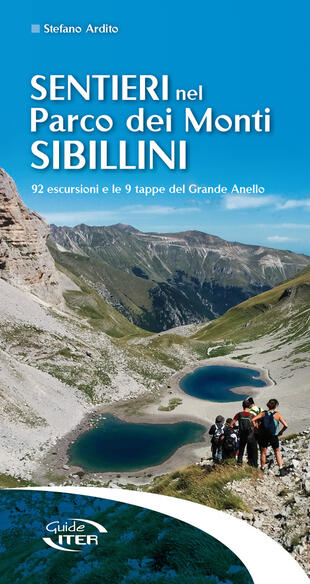 copertina Sentieri nel Parco dei Monti Sibillini. 92 escursioni e le 9 tappe del Grande Anello