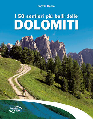 copertina I 50 sentieri più belli delle Dolomiti