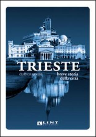 copertina Trieste. Breve storia della città