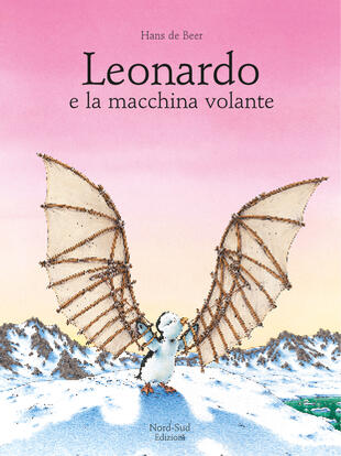 copertina Leonardo e la macchina volante. Ediz. illustrata