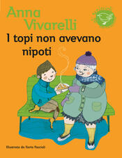 copertina I topi non avevano nipoti. Ediz. illustrata