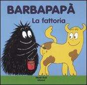 copertina Barbapapà - La fattoria