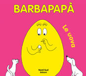 copertina Barbapapà. Le uova. Ediz. illustrata