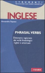 Inglese. Phrasal verbs