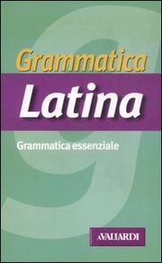 V. E. Latino. Grammatica essenziale