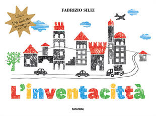 copertina L' inventacittà. Ediz. a colori. Con gadget