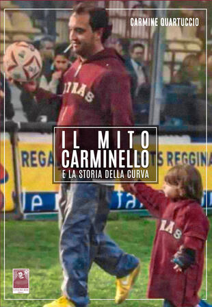 copertina Il mito Carminello e la storia della curva