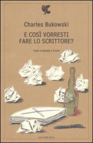 E così vorresti fare lo scrittore? Testo inglese a fronte