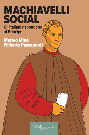 copertina Machiavelli social. Gli italiani rispondono al Principe