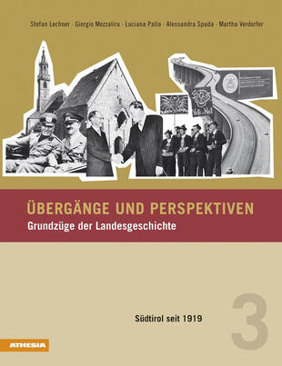 copertina Übergänge und Perspektiven. Grundzüge der Landesgeschichte Südtirol seit 1919
