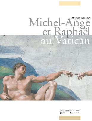 copertina Michel-Ange et Raphael au Vatican