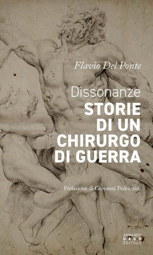 copertina Dissonanze. Storie di un chirurgo di guerra