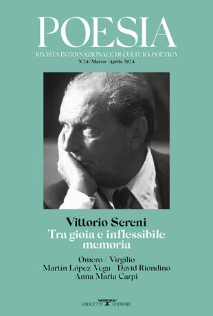 copertina Poesia. Rivista internazionale di cultura poetica. Nuova serie. Vol. 24: Vittorio Sereni. Tra gioia e inflessibile memoria