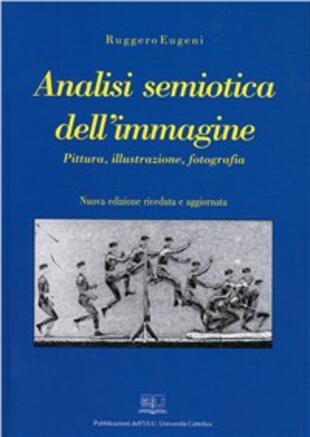 copertina Analisi semiotica dell'immagine. Pittura, illustrazione, fotografia