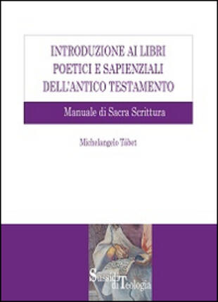 copertina Introduzione ai libri poetici e sapienziali dell'Antico Testamento. Manuale di Sacra Scrittura