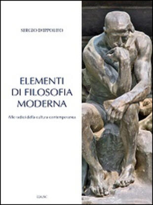 copertina Elementi di filosofia moderna. Alle radici della cultura contemporanea