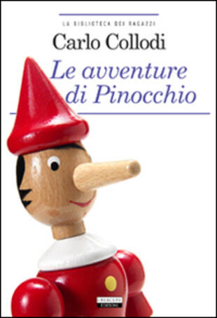 copertina Le avventure di Pinocchio. Ediz. integrale. Con Segnalibro