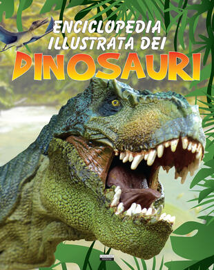 copertina Enciclopedia illustrata dei dinosauri
