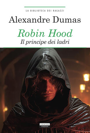 copertina Robin Hood. Principe dei ladri. Ediz. integrale. Con Segnalibro
