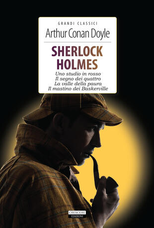 copertina Sherlock Holmes. Uno studio in rosso- Il segno dei quattro-La valle della paura-Il mastino dei Baskerville. Ediz. integrale. Con Segnalibro