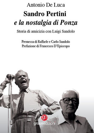 copertina Sandro Pertini e la nostalgia di Ponza. Storia di amicizia con Luigi Sandolo