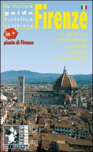 copertina Firenze. 12 itinerari, i monumenti, i musei, i Medici, le curiosità. Con pianta
