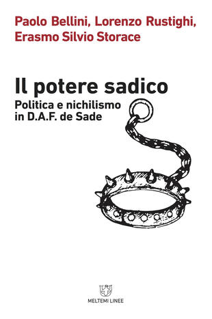copertina Il potere sadico. Politica e nichilismo in D.A.F. de Sade