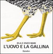 copertina L' uovo e la gallina. Ediz. illustrata