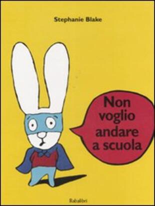 copertina Non voglio andare a scuola