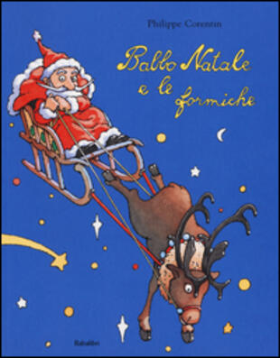 copertina Babbo Natale e le formiche. Ediz. illustrata