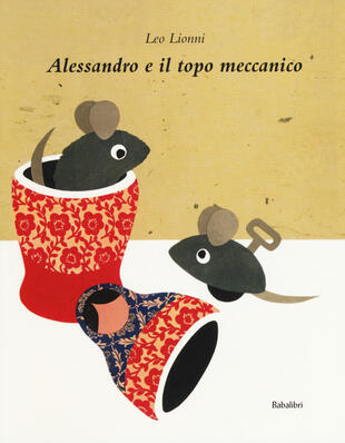 copertina Alessandro e il topo meccanico. Ediz. a colori