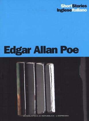 copertina Il pozzo e il pendolo-Il cuore rivelatore-Il barile di Amontillado. Teso inglese a fronte. Ediz. bilingue