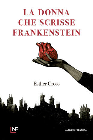 copertina La donna che scrisse Frankenstein