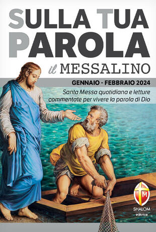 copertina Sulla tua parola. Messalino. Santa messa quotidiana e letture commentate per vivere la parola di Dio. Gennaio-febbraio 2024