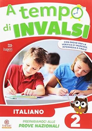 copertina A tempo d'INVALSI. Italiano. Per la Scuola elementare. Vol. 2
