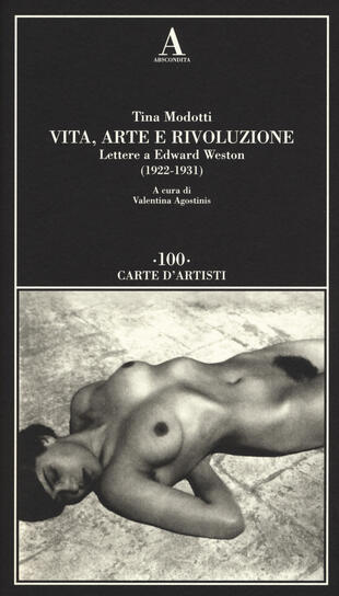 copertina Vita, arte e rivoluzione. Lettere a Edward Weston (1922-1931)