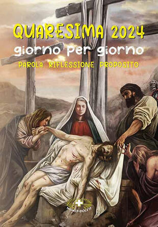 copertina Quaresima 2024. Giorno per giorno. Parola, riflessione, proposito