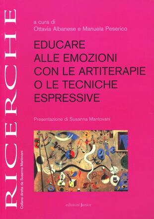 copertina Educare alle emozioni con le artiterapie o le tecniche espressive