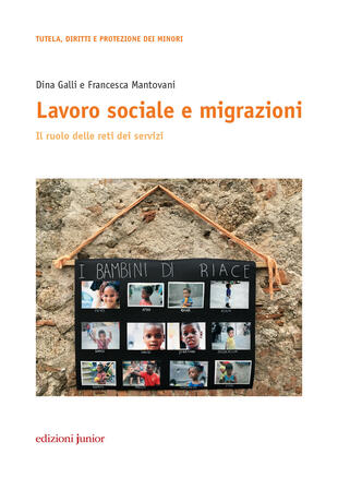 copertina Lavoro sociale e migrazioni. Il ruolo delle reti dei servizi