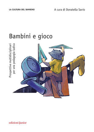 copertina Bambini e gioco. Prospettive multidisciplinari per una pedagogia ludica