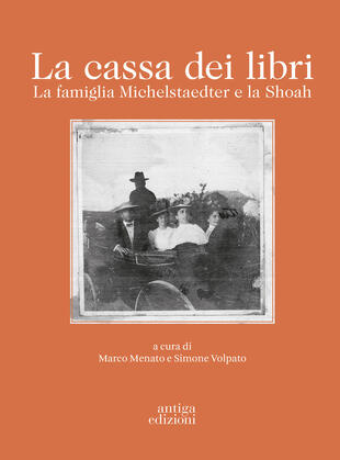 copertina La cassa dei libri. La famiglia Michelstaedter e la Shoah