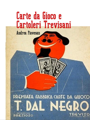 copertina Carte da gioco e cartoleri trevisani