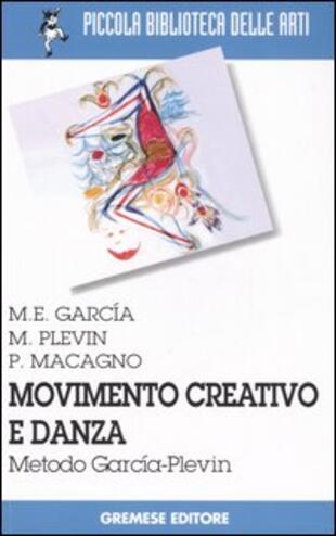 copertina Movimento creativo e danza. Metodo GarcíaPlevin