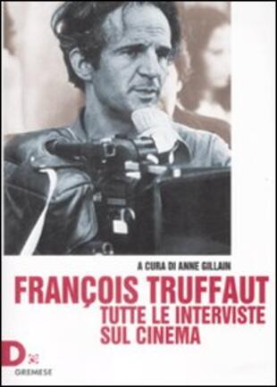 copertina François Truffaut. Tutte le interviste sul cinema