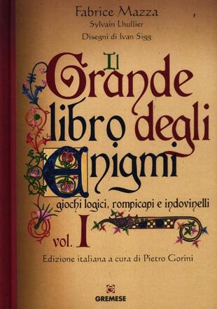 copertina Il grande libro degli enigmi. Giochi logici, rompicapi e indovinelli