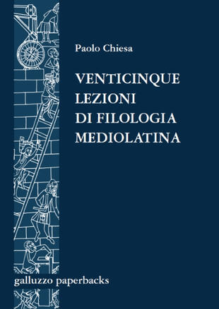 copertina Venticinque lezioni di filologia mediolatina